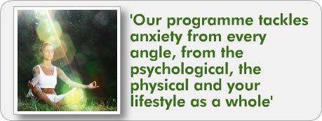 Our programme tackles anxiety from every angle
